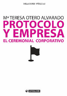 Protocolo y empresa.  MTeresa OteroAlvarado