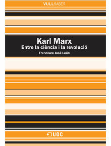 Karl Marx. Entre la cincia i la revoluci.  FranciscoJos LenMedina