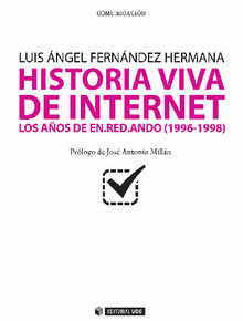 Historia Viva de Internet. Volumen I.  Luisngel FernndezHermana