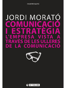 Comunicacii estratgia.  Jordi MoratBullido