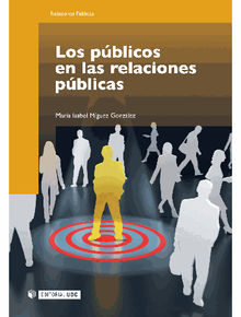 Los pblicos en las relaciones pblicas.  MaraIsabel MguezGonzlez