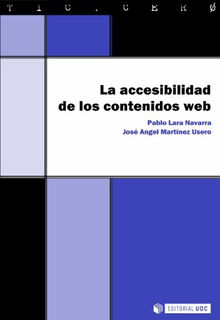 La accesibilidad de los contenidos web.  Josngel MartnezUsero