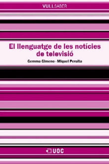 El llenguatge de les notcies de televisi.  Miquel Peralta