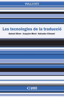 Les tecnologies de la traducci.  Antoni Oliver