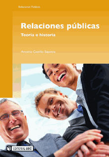 Relaciones pblicas. Teora e historia.  Antonio CastilloEsparcia