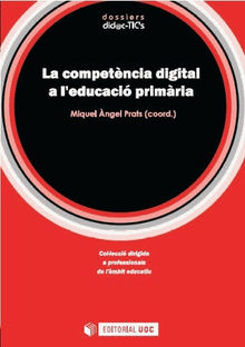 La competncia digital a l'educaciprimaria.  Miquelngel Prats