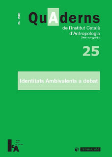 Quaderns de l'Institut Catal d'Antropologia n 25.  InstitutCatald'Antropologia 