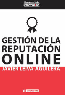 Gestin de la reputacin online.  Javier Leiva-Aguilera