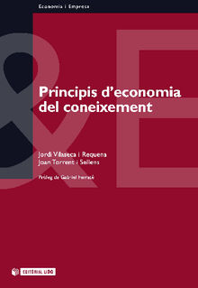 Principis d'economia del coneixement. Cap a una economia global del coneixement..  Jordi VilasecaiRequena