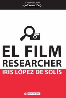 El film researcher.  Iris LpezdeSols