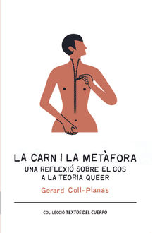 La carn i la metfora.  Gerard CollPlanas