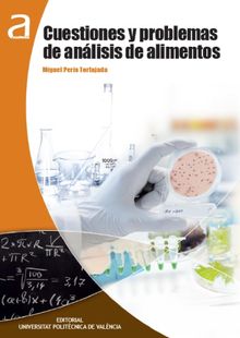 Cuestiones y problemas de anlisis de alimentos.  Miguel Peris Tortajada