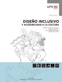 Diseo inclusivo y accesibilidad a la cultura.   Mnica Val Fiel