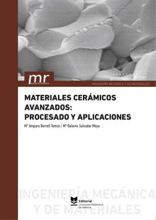 Materiales cermicos avanzados: procesado y aplicaciones.   M Dolores Salvador Moya