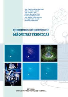 EJERCICIOS RESUELTOS DE MQUINAS TRMICAS.  Santiago A. Molina Alcaide