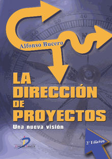 La direccin de proyectos.  Alfonso Bucero Torres