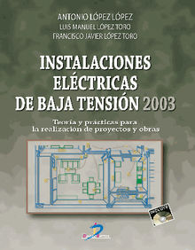 Instalaciones elctricas de Baja Tensin 2003.  Luis Manuel Lpez Toro