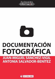 Documentacin fotogrfica.  Juan-Miguel Snchez-Vigil