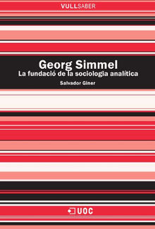 Georg Simmel. La fundacide la sociologia analtica.  Salvador GinerSan
