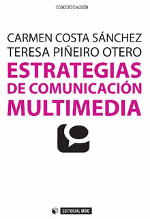 Estrategias de comunicacin multimedia.  Teresa PieiroOtero