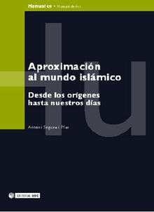 Aproximacin al mundo islmico. Desde los orgenes hasta nuestros das.  Josep M. Salas Puig