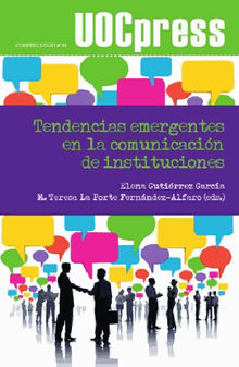 Tendencias emergentes en la comunicacin de instituciones.  Mara Teresa La Porte Fernndez-Alfaro