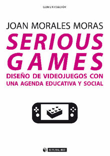 Serious games.  Joan Morales i Moras