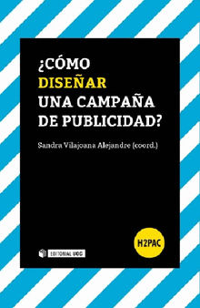 Cmo disear una campaa de publicidad?.  Sandra Vilajoana Alejandre