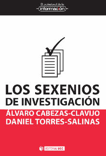 Los sexenios de investigacin.  Daniel Torres-Salinas