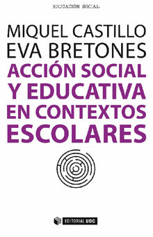 Accin social y educativa en contextos escolares.  Miquel Castillo Carbonell