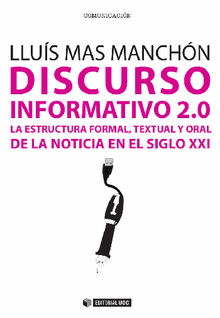 Discurso informativo 2.0..  Llus Mas Manchn