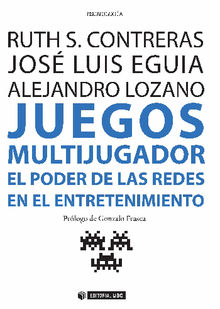 Juegos multijugador.  Jos Luis Eguia Gmez