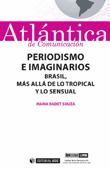 Periodismo e imaginarios.  Maria Badet Souza