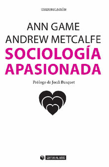 Sociologa apasionada.  Andrew Metcalfe