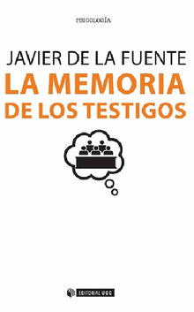 La memoria de los testigos.  Javier de la Fuente Arnanz