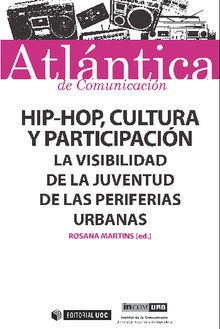 Hip-hop, cultura y participacin.  Rosana Martins Martins