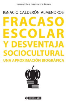 Fracaso escolar y desventaja sociocultural.   Ignacio Caldern Almendros