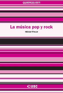 La msica pop y rock.  Hctor Fouce Rodrguez