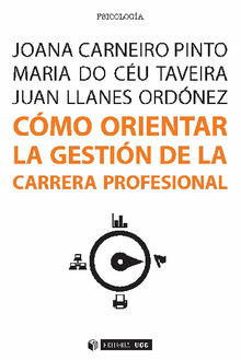 Cmo orientar la gestin de la carrera profesional.  Juan Llanes Ordnez