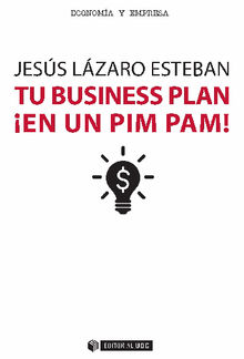 Tu business planen un pim pam!.  Jess Lzaro Esteban