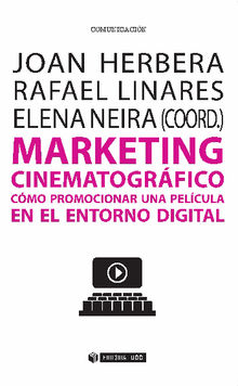 Marketing cinematogrfico.  Rafael Linares Palomar