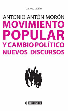 Movimiento popular y cambio poltico.  Antonio Antn Morn