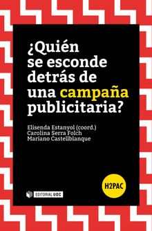 Quin se esconde detrs de una campaa publicitaria?.  Elisenda Estanyol Casals