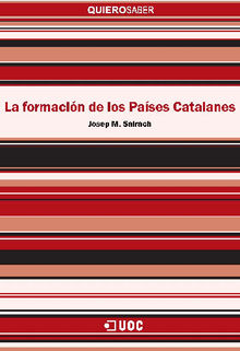 La formacin de los Pases Catalanes.  Josep Maria Salrach Mars