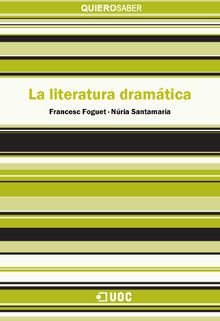 La literatura dramtica.  Nria Santamaria