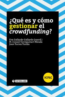 Ques y cmo gestionar el crowdfunding?.  Eva Gallardo Gallardo