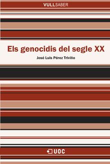 Els genocidis del segle XX.   Jos Luis Prez Trivio