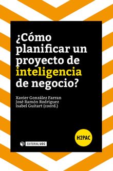 Cmo planificar un proyecto de inteligencia de negocio?.  Isabel Guitart Hormigo