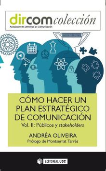 Cmo hacer un plan estratgico de comunicacin Vol. II.   Andra Oliveira