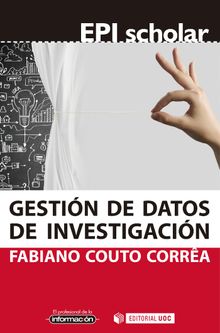 Gestin de datos de investigacin.  Fabiano Couto Corra